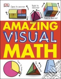 Amazing Visual Math libro in lingua di Goddard Jolyon (EDT)