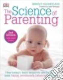 The Science of Parenting libro in lingua di Sunderland Margot, Panksepp Jaak (FRW)
