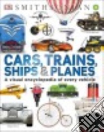Cars, Trains, Ships, & Planes libro in lingua di Gifford Clive