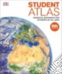 DK Student Atlas libro in lingua di Dorling Kindersley Inc. (COR)