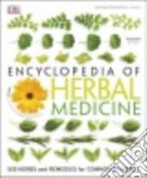 Encyclopedia of Herbal Medicine libro in lingua di Chevallier Andrew