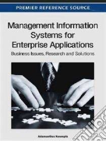 Management Information Systems for Enterprise Applications libro in lingua di Koumpis Adamantios