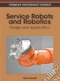 Service Robots and Robotics libro in lingua di Ceccarelli Marco (EDT)