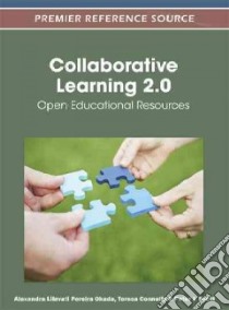 Collaborative Learning 2.0: Open Educational Resources libro in lingua di Okada Alexandra Lilavati Pereira (EDT), Connolly Teresa (EDT), Scott Peter J. (EDT)
