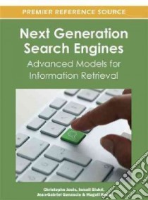 Next Generation Search Engines libro in lingua di Jouis Christophe (EDT), Biskri Ismail (EDT), Ganascia Jean-gabriel (EDT), Roux Magali (EDT)