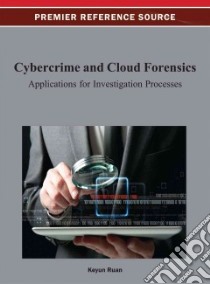 Cybercrime and Cloud Forensics libro in lingua di Ruan Keyun (EDT)