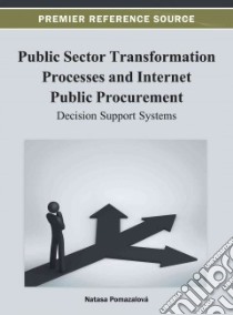 Public Sector Transformation Processes and Internet Public Procurement libro in lingua di Pomazalova Natasa (EDT)