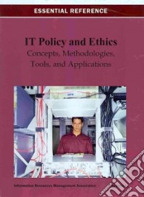 It Policy and Ethics libro in lingua di Khosrow-Pour Mehdi (EDT)