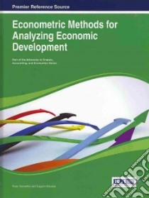 Econometric Methods for Analyzing Economic Development libro in lingua di Schaeffer Peter V. (EDT), Kouassi Eugene (EDT)