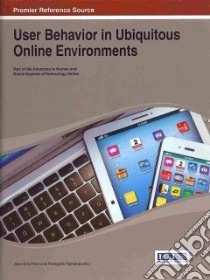 User Behavior in Ubiquitous Online Environments libro in lingua di Pelet Jean-eric (EDT), Papadopoulou Panagiota (EDT)