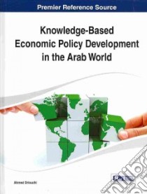 Knowledge-based Economic Policy Development in the Arab World libro in lingua di Driouchi Ahmed (EDT)
