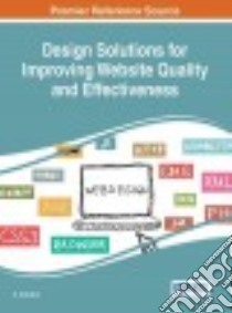 Design Solutions for Improving Website Quality and Effectiveness libro in lingua di Sreedhar G. (EDT)