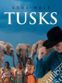 Tusks libro in lingua di Hale Gene