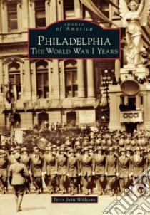 Philadelphia libro in lingua di Williams Peter John
