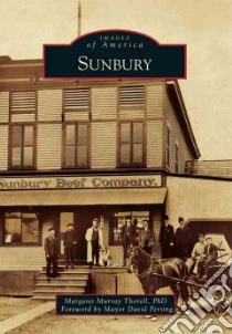 Sunbury libro in lingua di Thorell Margaret Murray Ph.d., Persing David (FRW)