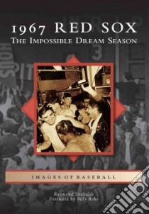 1967 Red Sox libro in lingua di Sinibaldi Raymond, Rohr Billy (FRW)