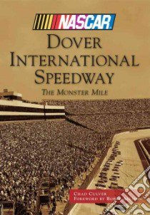 Dover International Speedway libro in lingua di Culver Chad, Allison Bobby (FRW)