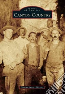Canyon Country libro in lingua di Michael Martha Sharrer