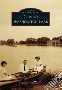 Denver's Washington Park libro in lingua di McCarthy Sarah O.