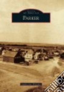 Parker libro in lingua di Whelchel Sandra Jane