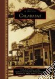 Calabasas libro in lingua di Castellon Cimberly, Calabasas-las Virgenes Historical Society (COR), Bozsajian James R. (FRW)