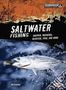 Saltwater Fishing libro in lingua di Carpenter Tom