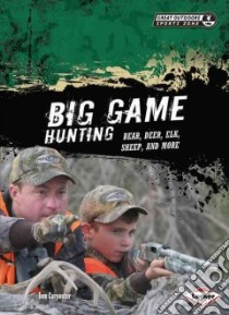 Big Game Hunting libro in lingua di Carpenter Tom