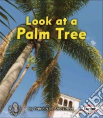 Look at a Palm Tree libro in lingua di Stockland Patricia M.