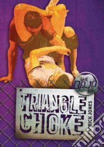 Triangle Choke libro in lingua di Jones Patrick