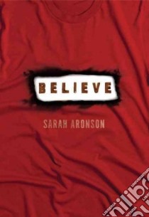 Believe libro in lingua di Aronson Sarah