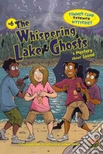 The Whispering Lake Ghosts libro in lingua di Beauregard Lynda, Torres German (ILT)