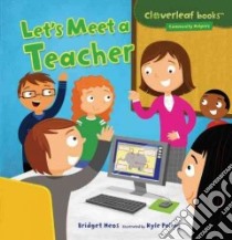 Let's Meet a Teacher libro in lingua di Heos Bridget, Poling Kyle (ILT)