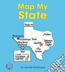 Map My State libro in lingua di Boothroyd Jennifer