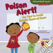 Poison Alert! libro in lingua di Bellisario Gina, Conger Holli (ILT)