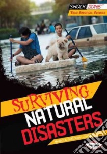 Surviving Natural Disasters libro in lingua di Lusted Marcia Amidon