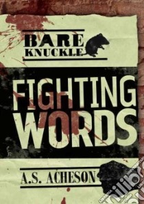 Fighting Words libro in lingua di Acheson A. S.