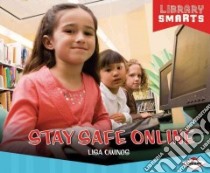 Stay Safe Online libro in lingua di Owings Lisa