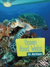Ocean Food Webs in Action libro in lingua di Fleisher Paul