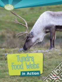 Tundra Food Webs in Action libro in lingua di Fleisher Paul