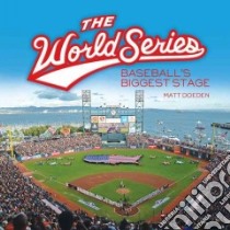 The World Series libro in lingua di Doeden Matt
