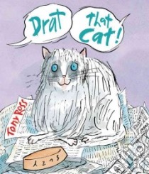 Drat That Cat! libro in lingua di Ross Tony