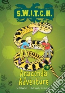 Anaconda Adventure libro in lingua di Sparkes Ali, Collins Ross (ILT)