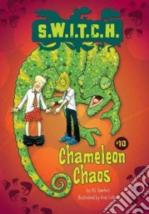 Chameleon Chaos libro in lingua di Sparkes Ali, Collins Ross (ILT)