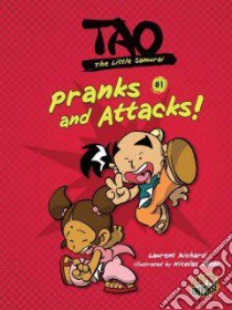 Pranks and Attacks! libro in lingua di Richard Laurent, Ryser Nicolas (ILT), Gauvin Edward (TRN)