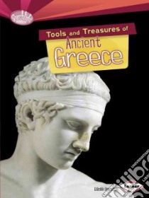 Tools and Treasures of Ancient Greece libro in lingua di Doeden Matt