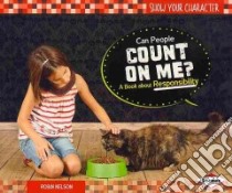 Can People Count on Me? libro in lingua di Nelson Robin
