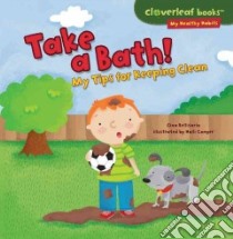 Take a Bath! libro in lingua di Bellisario Gina, Conger Holli (ILT)
