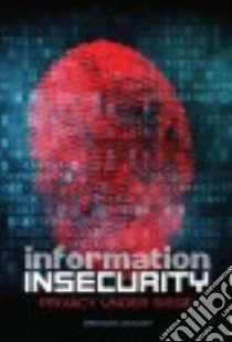 Information Insecurity libro in lingua di January Brendan