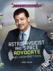 Astrophysicist and Space Advocate Neil Degrasse Tyson libro in lingua di Ventura Marne