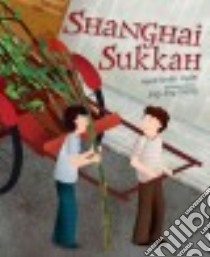 Shanghai Sukkah libro in lingua di Hyde Heidi Smith, Tsong Jing Jing (ILT)
